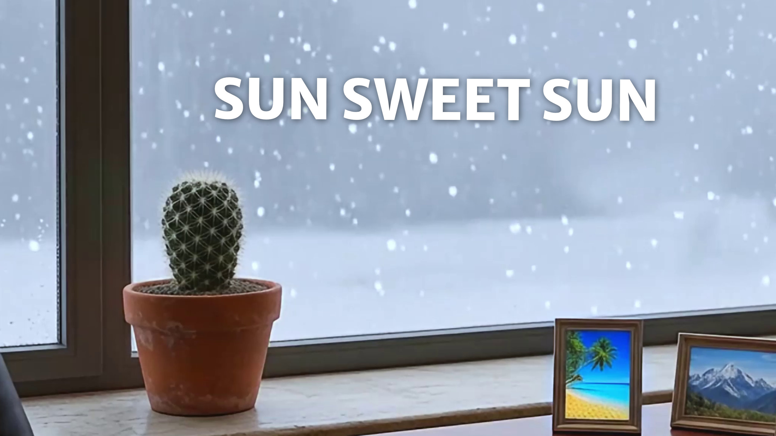 Sun Sweet Sun